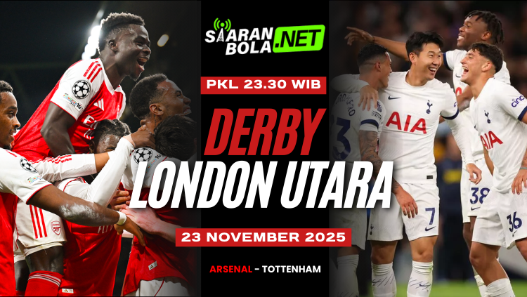 Poster pertandingan Derby London Utara menampilkan pemain Arsenal dan Tottenham yang sedang merayakan di sisi masing-masing, disertai jadwal kick-off 23.30 WIB pada 23 November 2025.