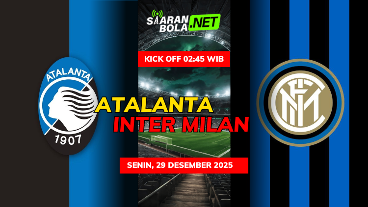 Poster pertandingan Atalanta vs Inter Milan dengan jadwal kick off Serie A pada 29 Desember 2025