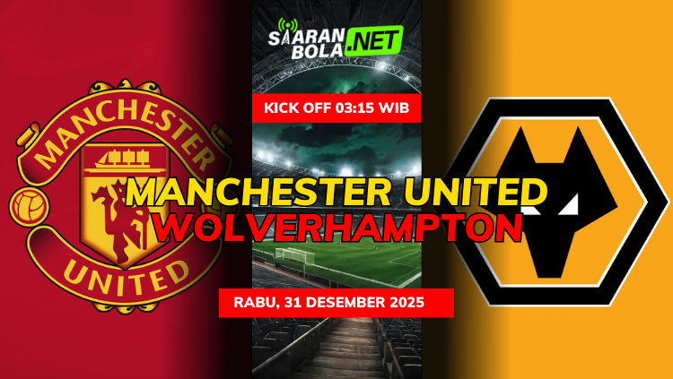 Manchester United vs Wolverhampton Wanderers dengan jadwal kick off 03.15 WIB
