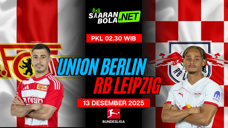 Poster pertandingan Bundesliga antara Union Berlin vs RB Leipzig tanggal 13 Desember 2025 pukul 02.30 WIB lengkap dengan pemain, logo klub, dan informasi siaran bola.