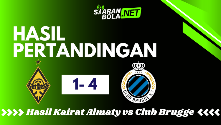 Infografis hasil pertandingan sepak bola antara Kairat Almaty vs Club Brugge dengan skor akhir 1-4, menampilkan logo kedua klub dan branding SIARANBOLA .NET dengan latar belakang hijau-hitam.