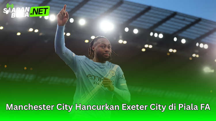 Pemain Manchester City merayakan kemenangan atas Exeter City dalam laga Piala FA