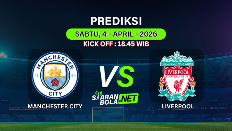 Ilustrasi pertandingan Manchester City vs Liverpool dalam prediksi bola hari ini dengan jadwal Sabtu 4 April 2026 pukul 18:45 WIB di stadion