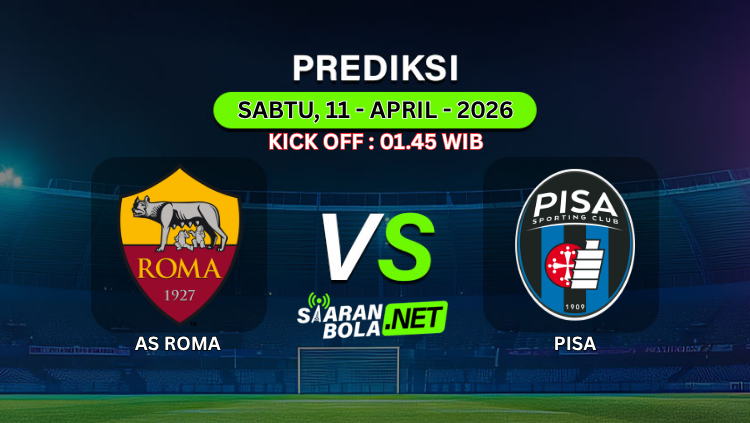 Prediksi pertandingan AS Roma vs Pisa hari ini Sabtu 11 April 2026 pukul 01.45 WIB di stadion dengan latar lapangan sepak bola